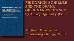 FRIEDRICH SCHILLER AND THE DRAMA OF HUMAN EXISTENCE. Click for book description from Amazon.com